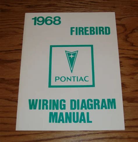 1968 Pontiac Firebird Wiring Diagram Manual 68 1200 Picclick
