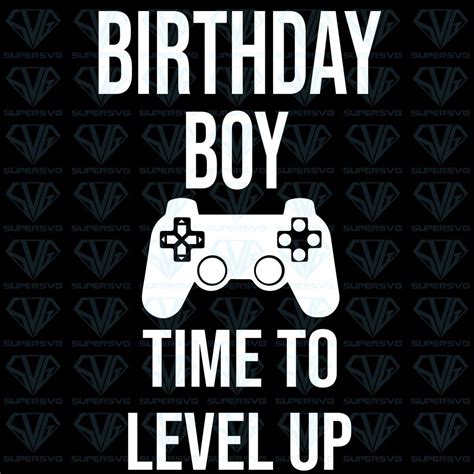 Birthday Boy Video Game Birthday Party Svg Files For Silhouette Files