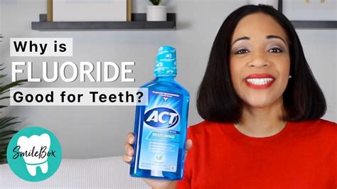 Why Is Fluoride Good For Teeth Youtube