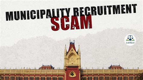 Lawbeat Municipality Recruitment Scam Calcutta Hc Upholds Single