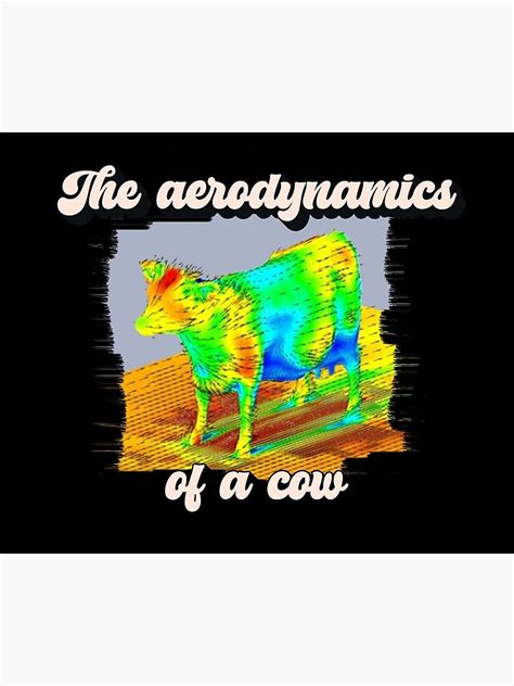 The Aerodynamics Of A Cow Random Funny Abstract Meme With Retro Font