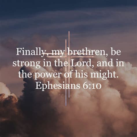 Clouds With The Words Finally My Brethren Be Strong In The Lord And