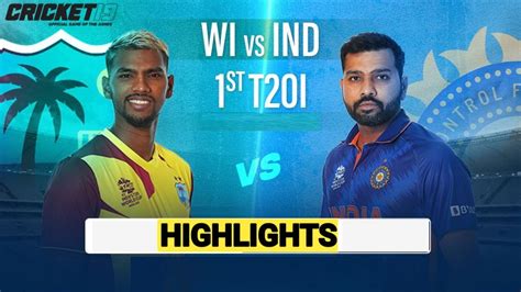 Ind Vs Wi 1st T20 2022 Highlights Ind Vs Wi 1st T20 Full Match