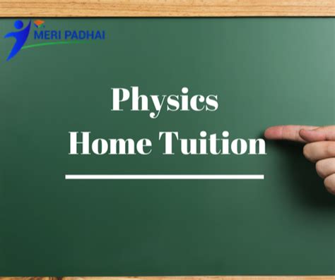 Physics Home Tutors Or Tuition At Rs 1500person घर के लिए ट्यूटर