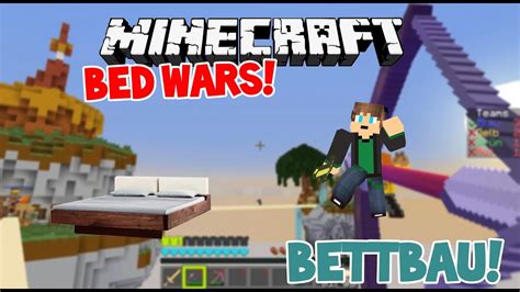 Bed Wars 76 Bettbau Lets Play Minecraft Bed Wars Deutsch Full