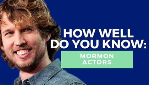 How Well Do You Know Mormon Actors Third Hour