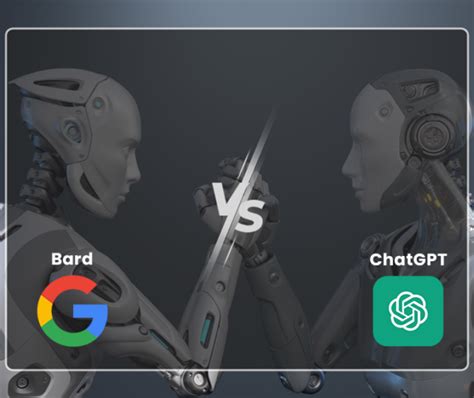 Google Bard Vs OpenAIs ChatGPT Whos Ahead In The AI War