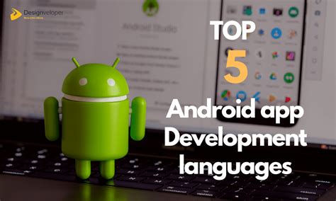 Top 10 Best Android App Development Languages For 2023