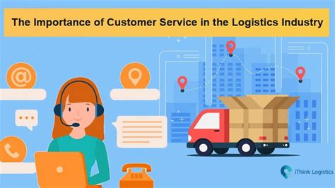 6 Factors Why Customer Service In Logistics Is Important