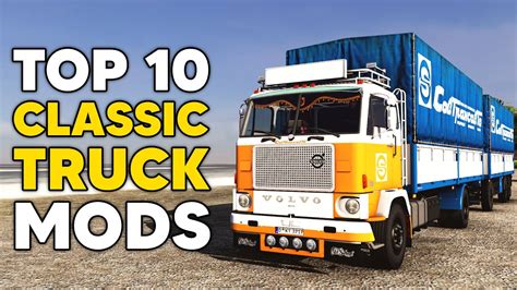 Top 10 Best Ets2 Classic Truck Mods Youtube