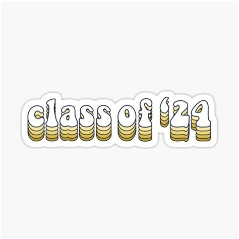 Yellow Retro Class Of 2024 Sticker By Ashleycn1 Redbubble