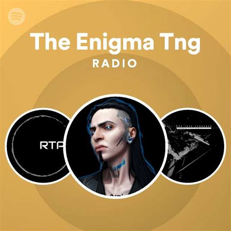 The Enigma Tng Spotify