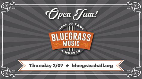 Free Open Jam Bluegrass Music Hall Of Fame And Museum