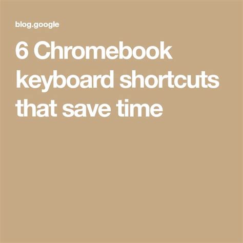 Ctrl + shift + show windows. 6 Chromebook keyboard shortcuts that save time ...