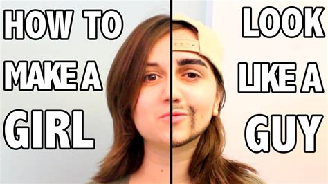 How To Make A Girl Look Like A Guy Makeup Tutorial Youtube