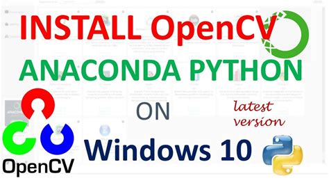 OpenCV Installation In Anaconda On Windows 11 And Windows 10 Install