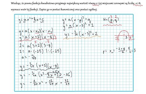 Wyznacz Wzór Funkcji Kwadratowej F Wiedząc że - Wiedząc, że pewna funkcja kwadratowa przyjmuje największą wartość równą