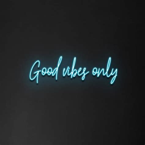 Good Vibes Only Led Neon Sign Custom Neon Sign Neon Sign Etsy