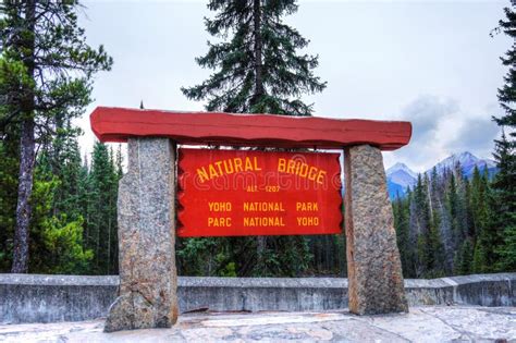 Natural Bridge Sign At Yoho National Park In The Canadian Rockies