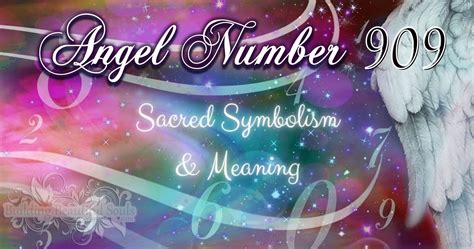 909 Angel Number Meaning Spiritual Love Numerology And Biblical