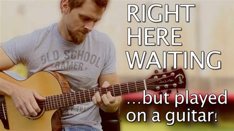 Right Here Waiting Richard Marx Acoustic Fingerstyle Version YouTube