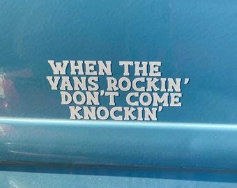 If Van Is Rocking Don T Come Knocking Fun Vinyl Decal Truck Country Bumper Sticker Car Truck