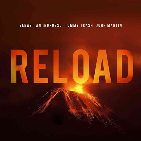 Reload Radio Edit Single Sebastian Ingrosso John Martin Tommy