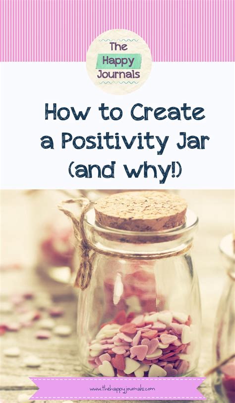 How To Create A Positivity Jar To Increase Positive Thinking Thj