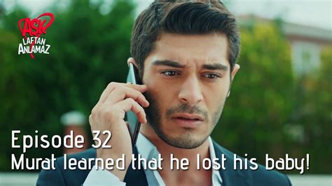 Murat Learned That He Lost His Baby Pyaar Lafzon Mein Kahan Episode