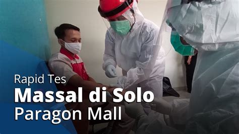 Karyawan Solo Paragon Mall Jalani Rapid Test Massal Deg Dengan Takut