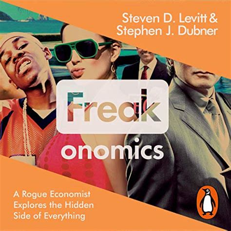 Freakonomics By Steven D Levitt Stephen J Dubner Audiobook