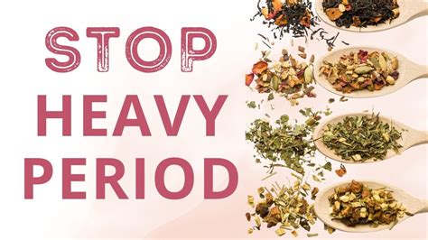 Herbs For Heavy Period Top 5 Remedies For Heavy Menstrual Flow Stop Heavy Menstruation Youtube