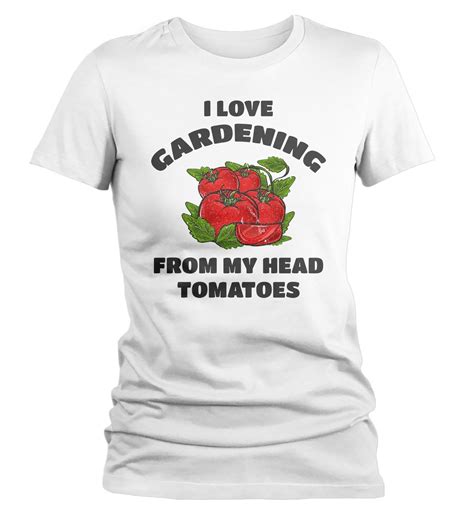 Womens Funny Gardening T Shirt Gardener Shirt From My Head Tomatoes Shirts Garden T Idea In