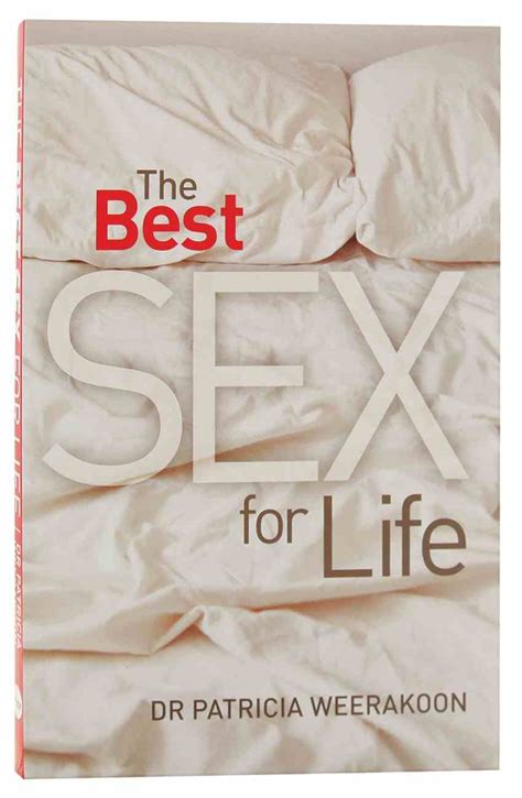 The Best Sex For Life By Patricia Weerakoon Koorong