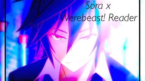 Read the topic about steph x sora on myanimelist, and join in the discussion on the largest online join the online community, create your anime and manga list, read reviews, explore the forums, follow. Anime One Shots (Character X Reader) - Sora (No Game No Life) x Reader - Wattpad