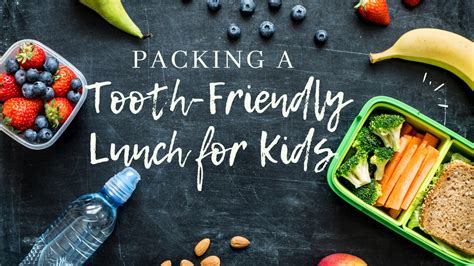 Ppt Packing A Tooth Friendly Lunch For Kids Powerpoint Presentation