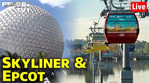 🔴live Epcot Fun And Disney Skyliner Resort Hopping In 1080p