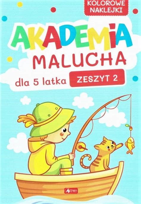 Akademia Malucha Dla 5 Latka Zeszyt 2 Praca Zbiorowa