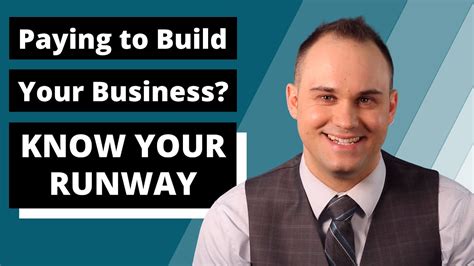 Paying To Build Your Business Know Your Runway Youtube