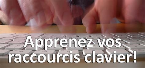 Cours Apprenez Vous Raccourcis Claviers Sous Photoshop Et