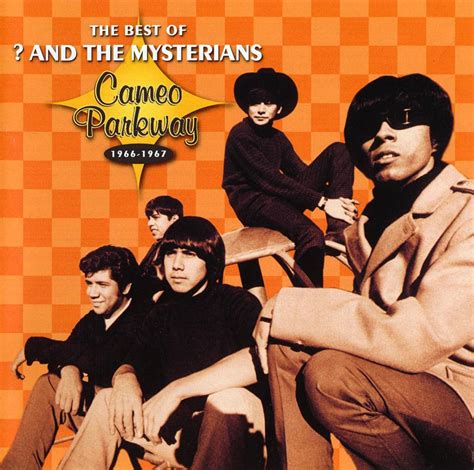 The Mysterians Question Mark And The Mysterians The Best Of And The