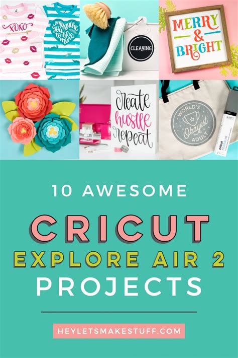 10 Projects For Your Cricut Explore Air 2 Hey Lets Make Stuff