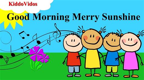 Good Morning Merry Sunshine Lullabynursery Rhymeskids Videos Youtube