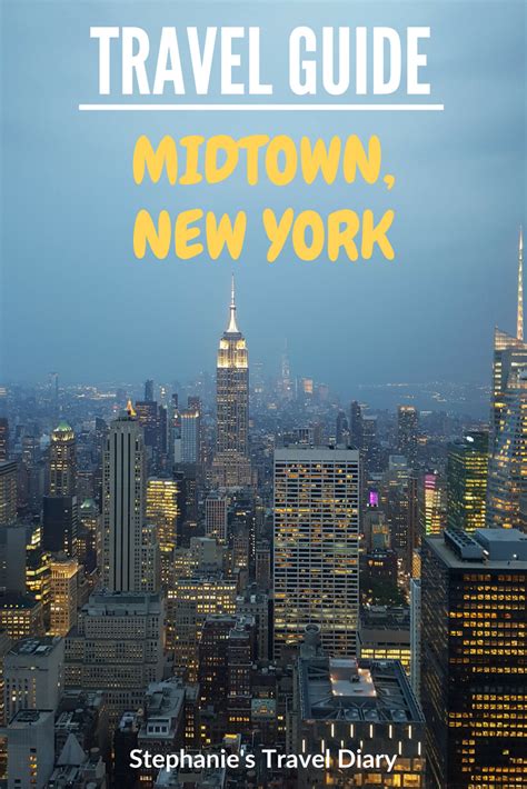 Travel Guide For Midtown In New York City What To Do In The Midtown