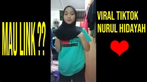 Viral Video Tiktok Nurul Hidayah