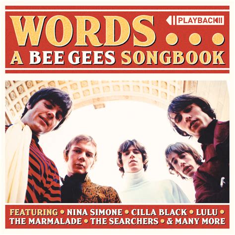 It was always stigwood's call. Various - Words: A Bee Gees Songbook / Playback Records