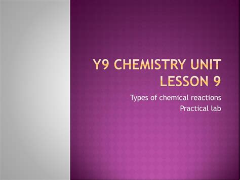 Y9 Chemistry Unit Lesson 9 Ppt Download
