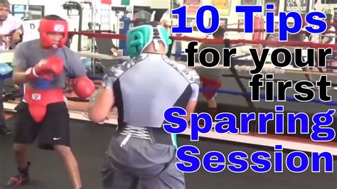 10 Tips For Your First Ever Sparring Session Youtube