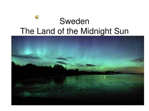 Ppt Sweden The Land Of The Midnight Sun Powerpoint Presentation Free