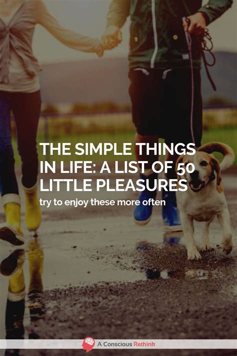 the simple things in life a list of 50 little pleasures